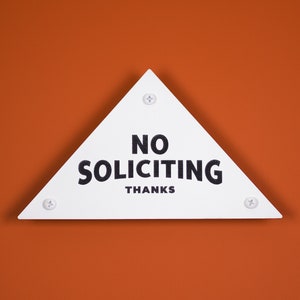 No Soliciting Sign - Thanks - Triangle - Laser Cut Mid-Century Typography Retro Modern Sans Serif Lettering