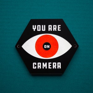You Are On Camera Sign - Mid-Century Modern Surveillance Sign - Laser Cut Typography Retro Eye