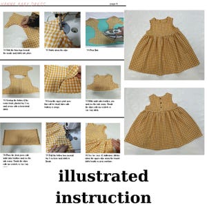 May include: Illustrated instructions for sewing a baby dress. The dress is made of yellow and white checkered fabric. The instructions include steps for cutting, sewing, and assembling the dress. The text "HANNE BABY DRESS" and "illustrated instruction" are visible.