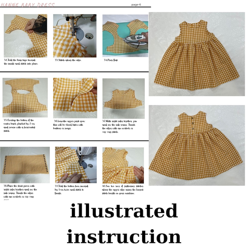 May include: Illustrated instructions for sewing a baby dress. The dress is made of yellow and white checkered fabric. The instructions include steps for cutting, sewing, and assembling the dress. The text "HANNE BABY DRESS" and "illustrated instruction" are visible.