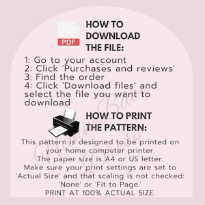 May include: A light pink graphic with instructions on how to download and print a PDF file. The text includes steps for downloading and printing, along with printer settings. The image features a PDF icon and a printer icon.