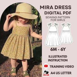 May include: A digital PDF sewing pattern for the Mira dress, featuring a yellow floral print dress with tie straps, a straw hat, and line art illustrations of the dress design. The text includes MIRA DRESS DIGITAL PDF, SEWING PATTERN FOR GIRLS, 6M-6Y, ILLUSTRATED INSTRUCTION, TRAINING VIDEO, and A4 US LETTER.