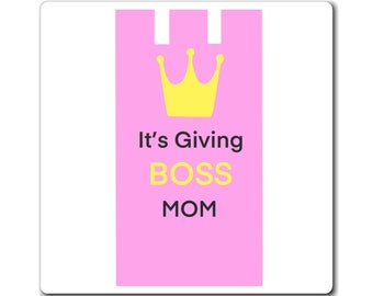 BOSS MOM Magnet