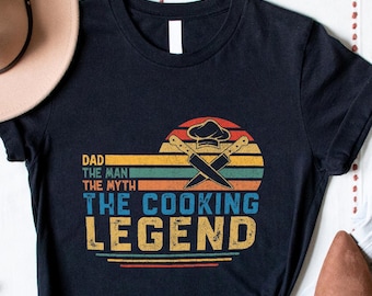 Dad The Cooking Legend Shirt, Father's Day Gift