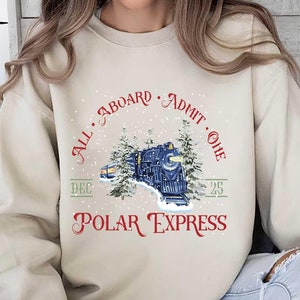 Polar Express Sweatshirt, Christmas Family Sweater, Xmas Vacation Crewneck, Merry Christmas, Christmas Gift Ideas,Polar Express Trip Sweater