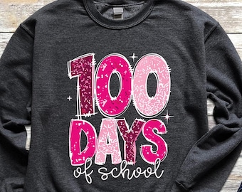 100 Days Of School Sweatshirt, Teacher Gift