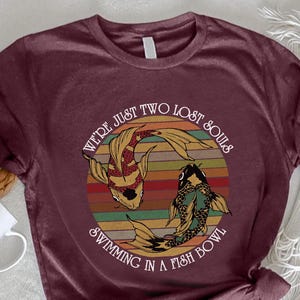 Two Lost Souls Koi Fish Shirt, Music Lyrics T-Shirt