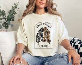 Comfort Colors® True Crime Shirt for Women,True Crime Club Tshirt,True Crime Junkie Shirt,Murder Shows Lover Gift,True Crime Detective Shirt