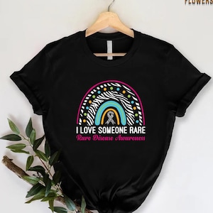 Rare Disease Awareness Month Shirt,Rare Disease Tee,Chronic Illness Shirt,Zebra Ribbon Shirt,Motivational Disease Tshirt,I Love Someone Rare
