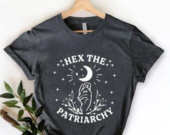 Hex The Patriarchy Shirt, Feminist Halloween Tshirt, Halloween Smash The Patriarchy Shirt, Burn The Patriarchy, Witchy Shirt, Liberal Gifts