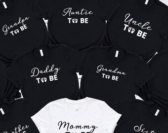 Family Welcoming Baby Shirt, To Be Announcement Tees