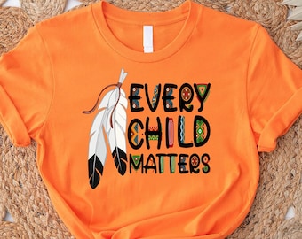Every Child Matters Shirt, Indigenous Awareness Tee
