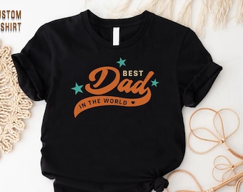 Best Dad In The World Shirt, Vintage Fathers Day Tee