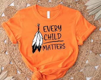 Every Child Matters Shirt,Indigenous Women T-Shirt,Indian American Child Tee,Orange Day Shirt,Indigenous School Shirt,American Native Shirt