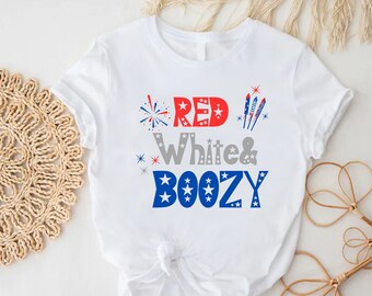 Red White and Boozy 4th of July Shirt