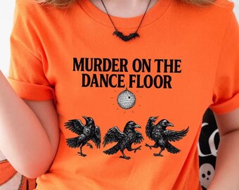 Murder On The Dance Floor Shirt, Vintage Crow Halloween Tee