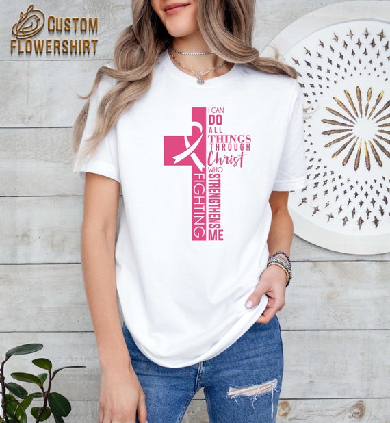 Christian Cancer Fighter Shirt Christian Cancer Fighter Shirt