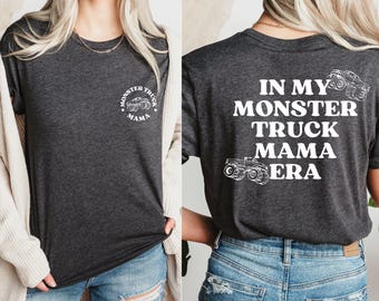 In My Monster Truck Mom Era Shirt, Monster Truck Mom Tee,Truck Shirt,Gift for Mom,Truck Lover Tee, Truck Mom Tee,Mom Life Shirt,Boys Mom Tee
