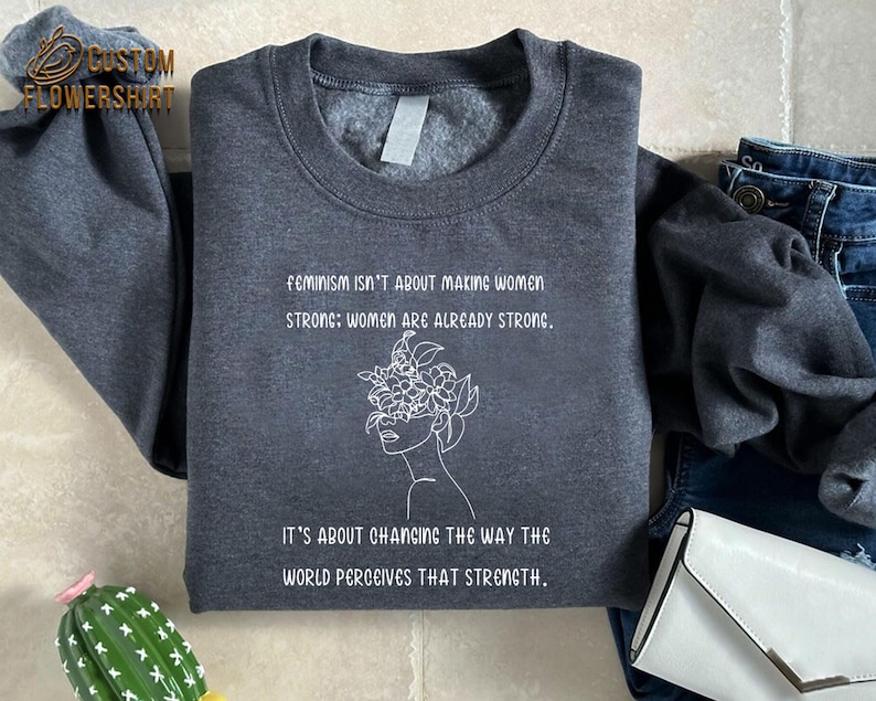 Feminism Definition Sweatshirt, Feminist Sweater, Women Rights, Strong