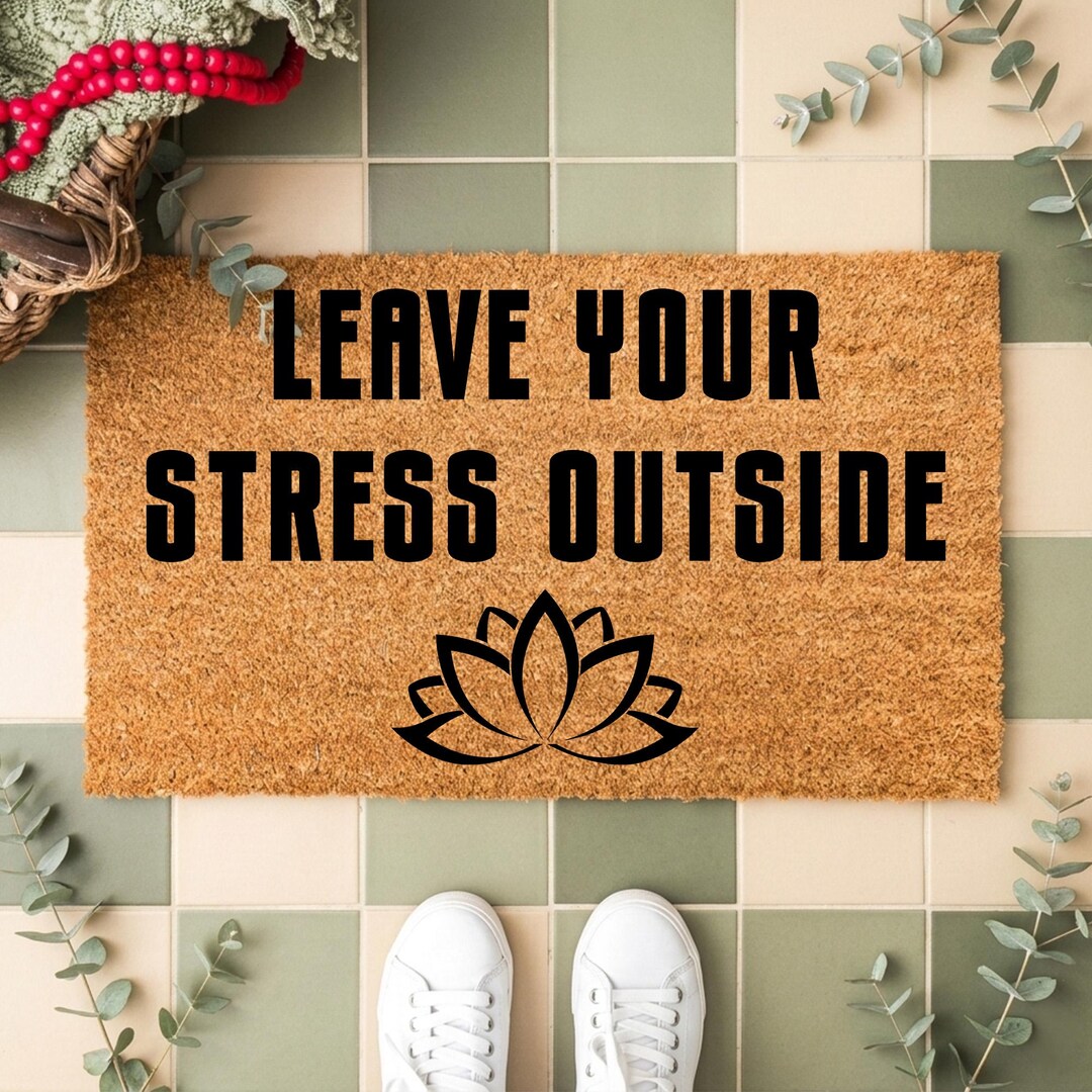 Stress Rug Leave Your Stress Outside Doormat, Funny Welcome Mat, Custom Front Door ...