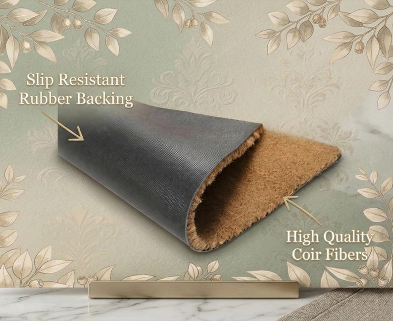 May include: A doormat with a brown coir fiber surface and a black slip-resistant rubber backing. The text "High Quality Coir Fibers" and "Slip Resistant Rubber Backing" are visible.