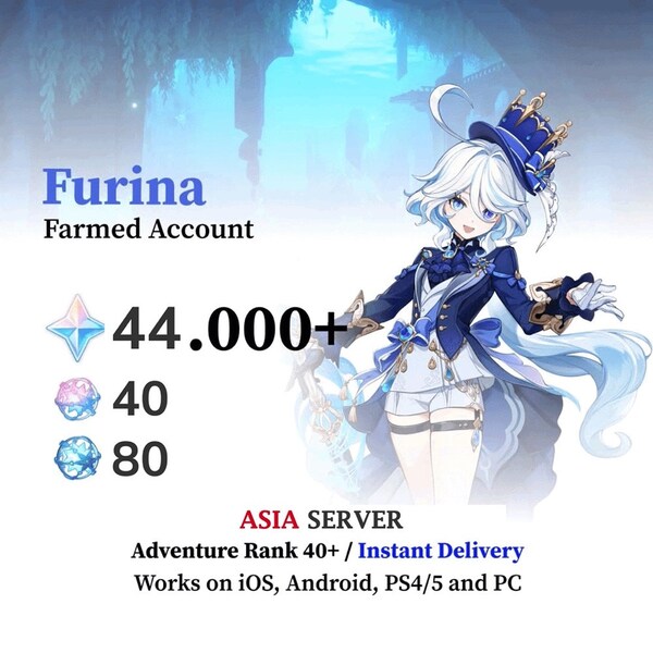 Asia Instant Delivery | Furina+44000 Primogems | 44 Intertwined+83 Acquaint Fates | Genshin Impact Farmed AR50 | Asia Server