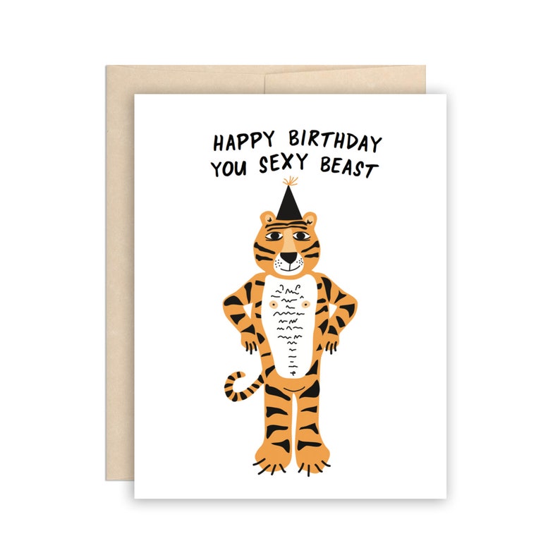 Happy Birthday Sexy Beast Greeting Card - Party Animal Tiger Card, Funny Birthday Card, Nip Slip Birthday Card 