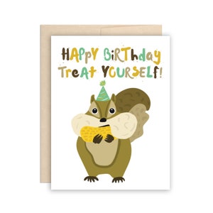 Squirrel Treat Yourself Birthday Card, Funny Squirrel Peanut Happy Birthday Card, Cute Birthday