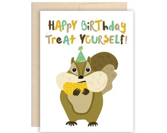 Squirrel Treat Yourself Birthday Card, Funny Squirrel Peanut Happy Birthday Card, Cute Birthday