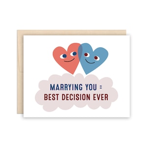 Funny 2 Hearts Anniversary Card, Best Decision Card, Valentine's Day Greeting Card, Funny Marriage Card, Best Marriage Card, I Love You Card