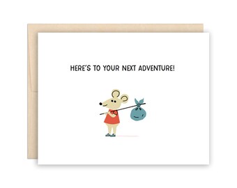 Cute Next Adventure Greeting Card - Graduation card, Retirement Card, New Job Card, Travelling Card, Moving Card, Hobo Mouse, Back to School