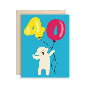 VENTE carte d'anniversaire 40e, chien mignon & ballons, carte de voeux 40e anniversaire drôle