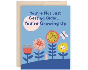SALE Growing Up Birthday Card, Garden Flowers Happy Birthday Card, Cute Birthday Card, Flower Garden Card, You're Growing Up Card