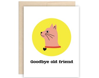 Cat Sympathy Card, Goodbye Old Friend Pet Condolence Card, Pet Loss, Best Friend Card, Cat Kitten Sympathy Greeting Card