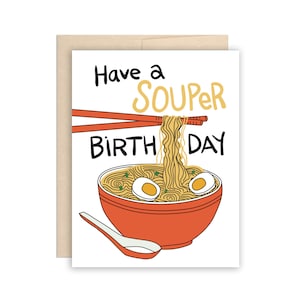 Ramen Soup Birthday Card, Funny Soup Birthday, Birthday Noodles Card, Souper Birthday Card, Chopsticks Birthday Card, Noodle Soup Birthday