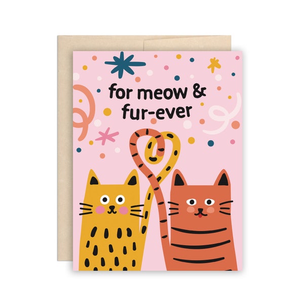 Cute Cat Pun Wedding Card, Meow & Furever Cat Card, Happy Anniversary Greeting Card, Happy Couple, Relationship Dating Card