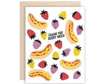 Funny Frank You Berry Much Thank You Card, Hot Dogs Strawberry Thanks Card, Cute Thank You Card, Cheerful Card, Punny Card