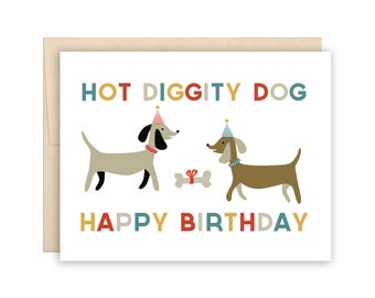 Cute Birthday Card, Hot Diggity Dog Greeting Card, Dog Lover's Birthday Card, Simple Birthday Card, Card for Friend, for Him, for Brother