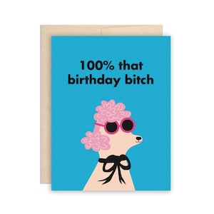 100% dat teefverjaardagskaart, grappige poedelverjaardagskaart, BFF-verjaardagskaart, verjaardagskaart vriendin