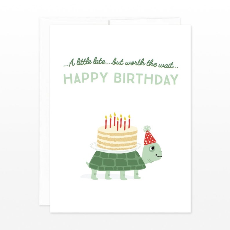 Funny Turtle Belated Birthday Card A Little Late Happy | Etsy