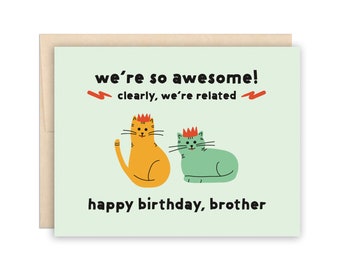 Cute Happy Birthday Brother Cats Card, We're So Awesome Cats Greeting Card, Brother Card, Sibling Card, Cat Birthday Card, Cat Lover Card