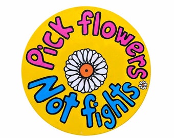 Pick Flowers Not Fights Upcycled Record Album Hand Painted Vinyl Wall Decor Gift Nature