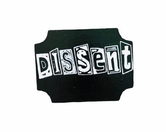 DISSENT Wall Sign Wood RBG Ransom Print Feminist Political BLM Gift