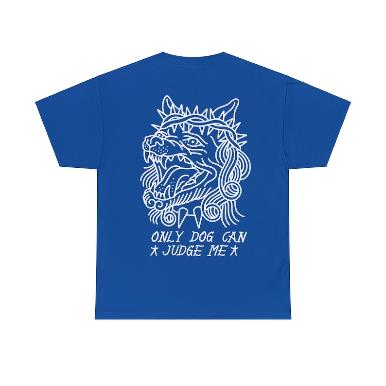 Tshirt ''Only dog can judge me'' immagine 2