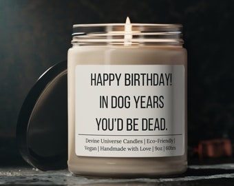 Candle Dog Mom Candle Birthday Candle Funny Quote Candle Scented Vegan Gift