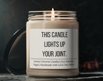 Candle Funny Quote for Stoners Cool Gift for Smokers