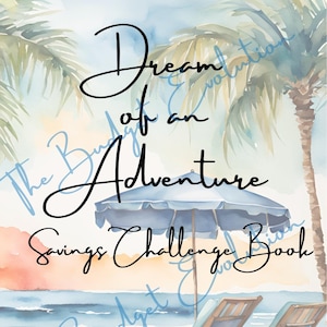 Książka wyzwań oszczędnościowych Dream of an Adventure Travel, 12 stron wyzwań oszczędnościowych i gier, Oszczędności na wakacjach, Pobierz plik PDF Rozmiary A4 i A5