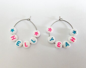 Hell Yeah Letter Bead Earring Hoops