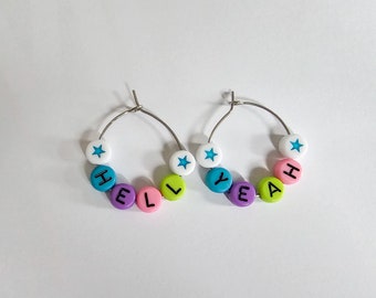 Hell Yeah Letter Bead Earring Hoops