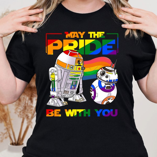 Que la fierté soit avec vous Chemise LGBT Star Wars, chemise Mois de la fierté Disney, chemise Bb8 R2d2, t-shirt arc-en-ciel Galaxy's Edge, soutien gay lesbien